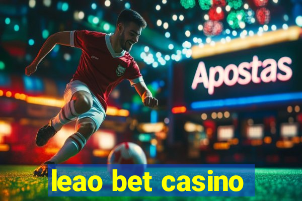 leao bet casino